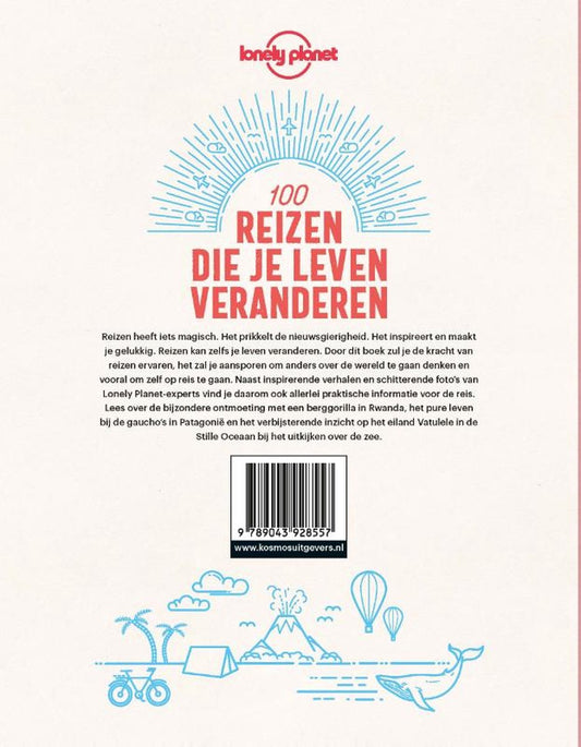 Lonely Planet | 100 Reizen die je leven veranderen
